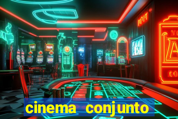 cinema conjunto nacional brasilia